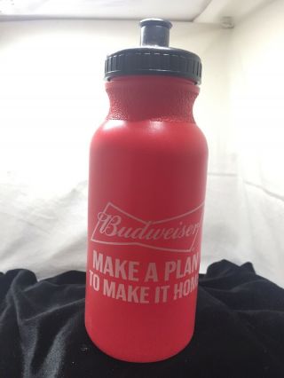Budweiser " Make A Plan To Make It Home " Promo Plastic Water Bottle