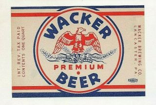 Quart Irtp Wacker Beer Bottle Label By Wacker Brewing Co Lancaster Pa