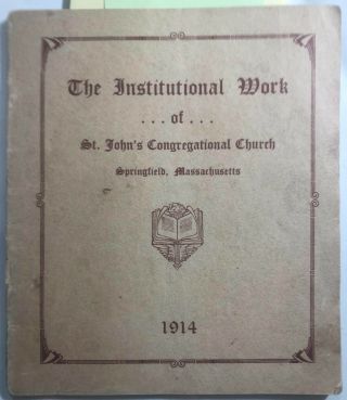 1914,  The Institutional Work,  St.  John 