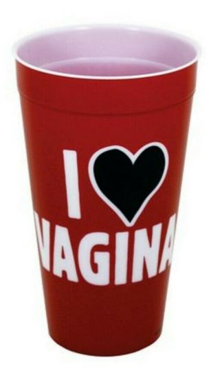 I Love Vagina 16oz Plastic Cup.  Perfect For Mancave Pool Parties Funny Cups Beer