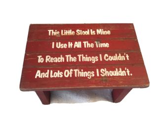 Vintage.  1960’s Wood Red Bench Step Stool “this Little Stool Is Mine” 7” Tall