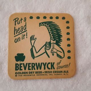Beverwyck " Put A Head On It " Series Indian 4 1/4 Beer Coaster Albany,  Ny