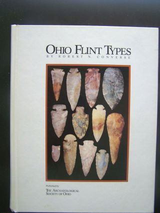 Ohio Flint Types By Converse Native American Artifacts Book