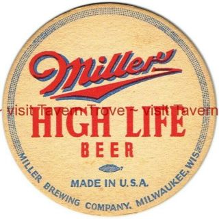 1940s Made In Usa Wisconsin Milwaukee Miller High Life Beer 4¼ Tavern Trove