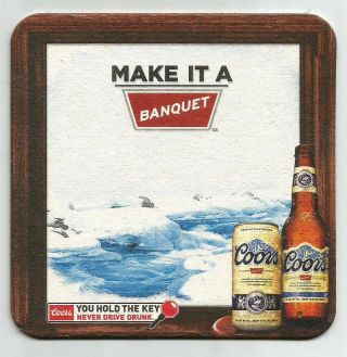 16 Coors Make It A Banquet An Executive Privilege Coasters