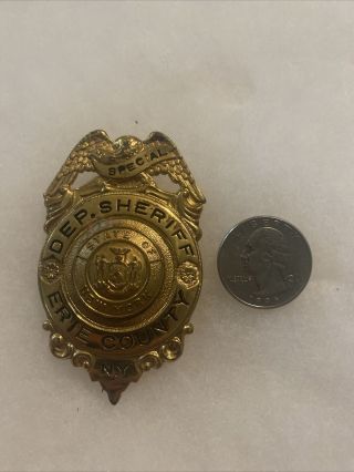 Vintage Obsolete Special Deputy Sheriff Badge Erie County York