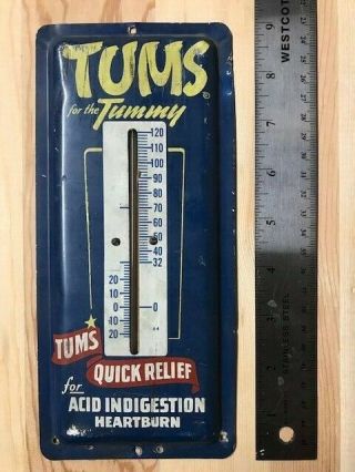 Vintage Tums Advertising Thermometer 9 X 4 Great Patina