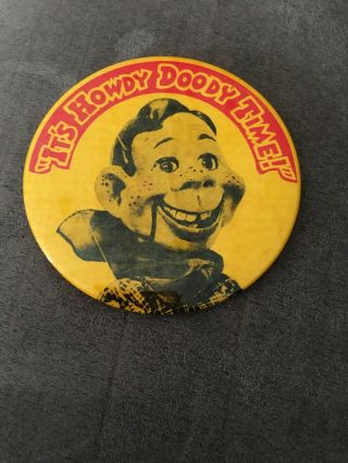 Its Howdy Doody Time 3 " Pin Button Red Yellow Black National Broadcasting Co Nyc