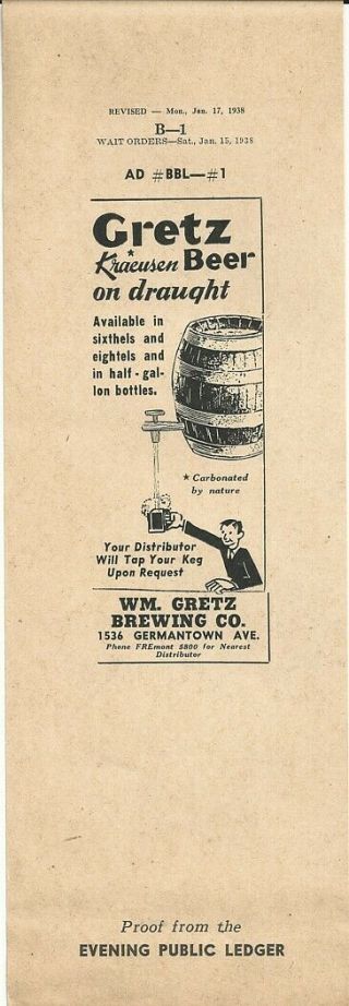 1938 Gretz Kraeusen Beer On Draught Newspaper Ad Proof - Philadelphia,  Pa