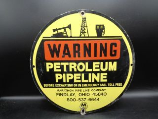 Vintage Warning Petroleum Pipe Line Marathon Findley,  Ohio 12 " Metal Sign (sa)