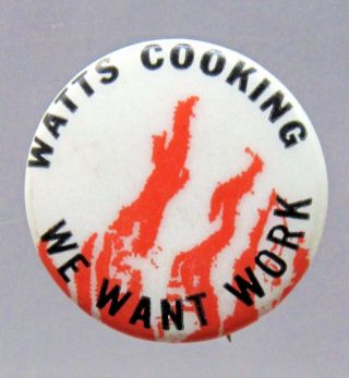 1965 Watts Cooking We Want Jobs 1 " Pinback Button Civil Rights Equality ^