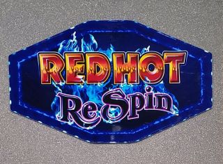 Igt Slot Machine Polygon Topper Insert Red Hot Respin
