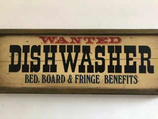 Vintage 1970s Painted Wood Sign WANTED DISHWASHER BED,  BOARD & FRINGE BENEFITS 2