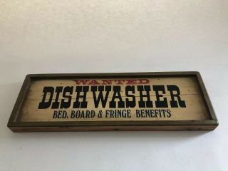Vintage 1970s Painted Wood Sign WANTED DISHWASHER BED,  BOARD & FRINGE BENEFITS 3