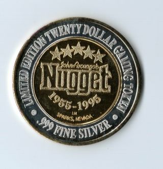 Nugget Casino Sparks,  Nv " 40th Anniversary Celebration " 20 Dollar Silver Strike