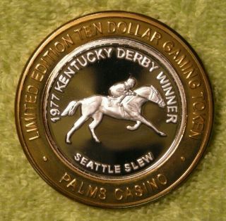 1977 Kentucky Derby Winner Seattle Slew $10 Silver Strike Palms Casino Las Vegas
