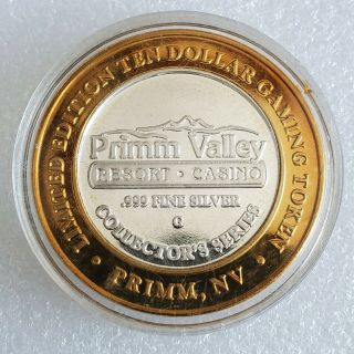 $10 Silver Strike Primm Valley Resort Nv 2001 Bonnie And Clyde Copper Rim