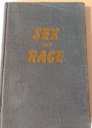 Sex And Race Vol.  1 J.  A.  Rogers 9th Edition 1967 Hardcover The Old World