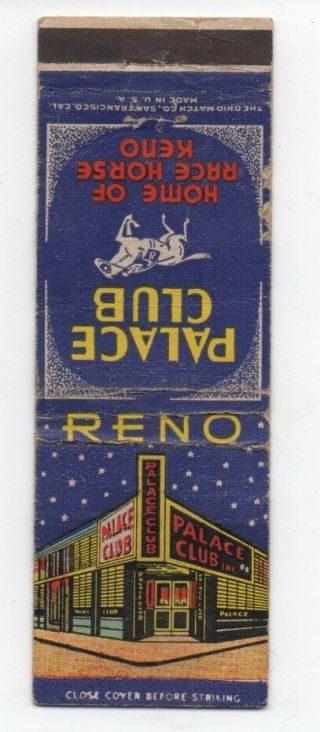 1940s Casino Advertising Matchbook For The Palace Club Casino Reno Nv