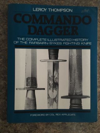 Collectible Book - Complete History Of The Fairbairn - Sykes Fighting Knife