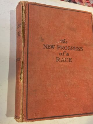 Progress Of A Race American Negro 1920 1st Ed Hc Black Americana Political