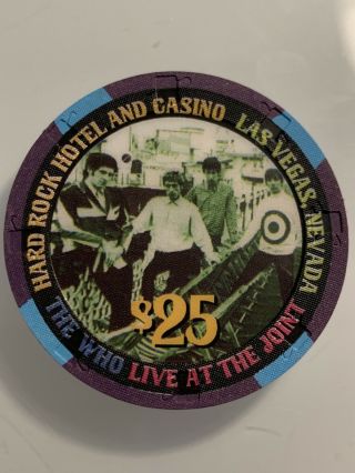 Hard Rock Hotel The Who $25 Casino Chip Las Vegas Nevada 3.  99