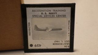 1947 U.  S.  Navy Recognition Training Glass Slide 459 B - 36 Usaf Bomber