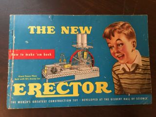 The Erector,  How To Make Em Book 1951