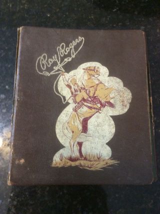 Roy Rogers Notebook,  9 1/2” X 11 1/2”