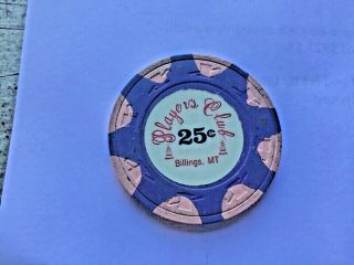 Players Club Card Room Billings Montana $0.  25 Fractional Casino Chip