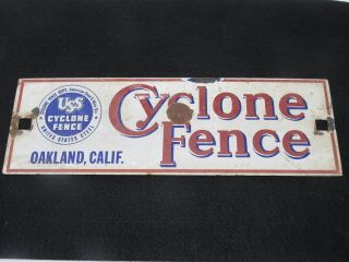 Vintage Cyclone Fence United States Steel Porcelain Sign Oakland California