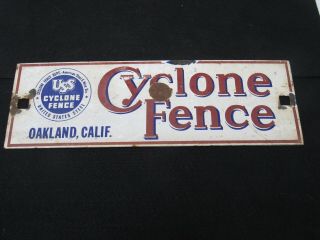Vintage CYCLONE FENCE UNITED STATES STEEL PORCELAIN SIGN Oakland California 2