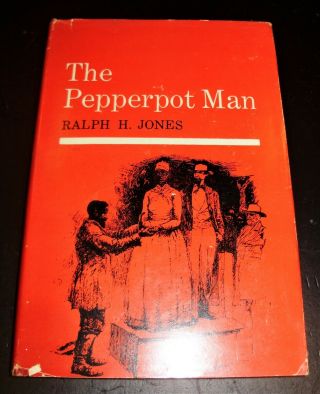 The Pepperpot Man.  Negro Freeman