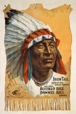 Buffalo Bill Old West Show Poster - Chief Iron Tail - 1912 - 24x36