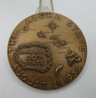 1959 Hawaii Statehood Medal 2.  5 " - Bronze Medallic Art Company 124 Grams