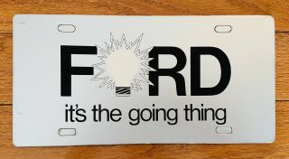 Ford " Going Thing " License Plate 1969 - 70 Mustang 428cj Nos Sign Display Autolite