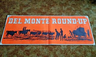 Del Monte Round Up Chuck Wagon Cowboy Western Store Display Poster Sign C1971