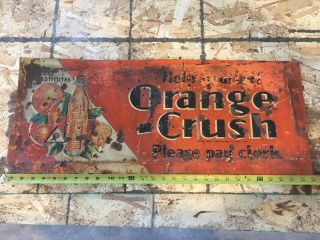Vintage Orange Crush Embossed Tin Advertising Sign Please Pay Clerk