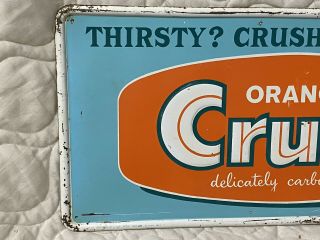 Vintage Orange Crush Advertising Sign Thirsty? Crush That Thirst 2