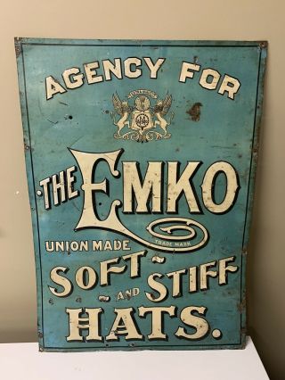 Rare Vintage Late 1800’s Embossed The Emko Soft And Stiff Hats Metal Sign