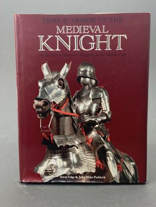 Arms And Armor Of The Medieval Knight Hardcover Book By Bison Group Publishing