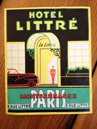Vintage 1930s Art Deco Hotel Littre Paris Montparnasse Luggage Label Sticker