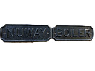 Antique Advertising Cast Iron Sign Industrial Steam Nuway Boiler Name Plate