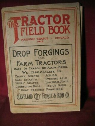 1919 The Tractor Field Book Masonic Temple Chicago Tractors Farm Forgings