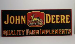 Vintage Collectors John Deere Quality Farm Implements Sign 25 1/2 X 9 1/2