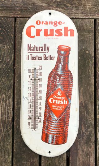 Vintage Orange Crush Thermometer “naturally Tastes Better "