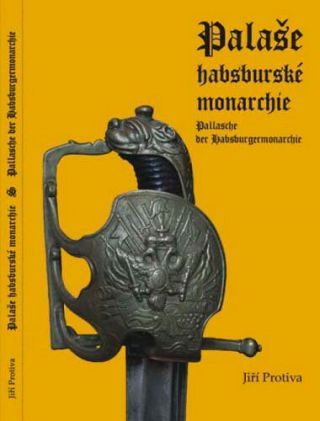 Book: Pallash Of The Habsburg Monarchy / Sword Austrian Hungarian