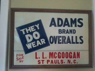 Rare Adams Brand Overalls St.  Pauls,  N.  C.  L.  L.  Mcgoogan Framed Tin Sign