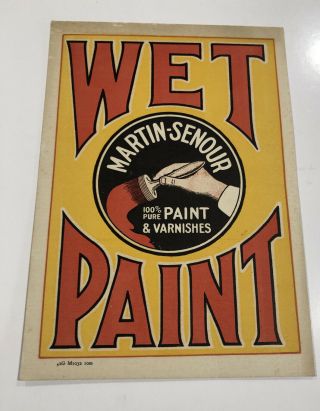Vintage Wet Paint Advertising Sign Martin - Senour Paint
