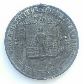 1875 Lexington Battle Revolutionary War Medal,  Diameter 38.  5mm,  100 Anniversary